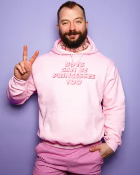 Boys can be princesses too on pink - pullover hoodie.