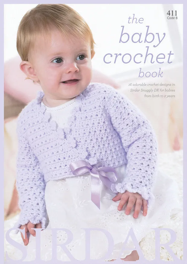 The Baby Crochet Book by Sirdar (411B)